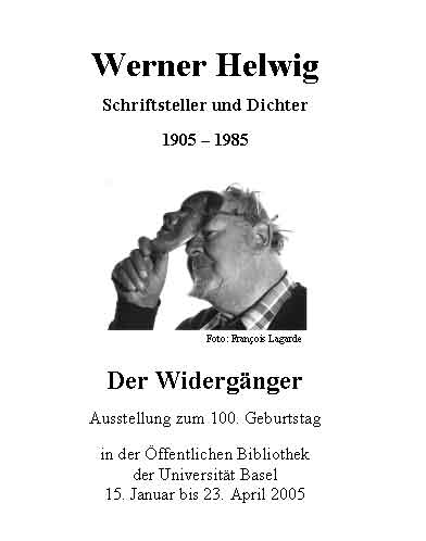 
Plakat zur Werner Helwig - Ausstellung in Basel
in der Universittsbibliothek.

Foto: Franois Lagarde, 1978
Zu sehen ist Werner Helwig mit 
einer japanischen N-Maske
aus seiner Sammlung.
