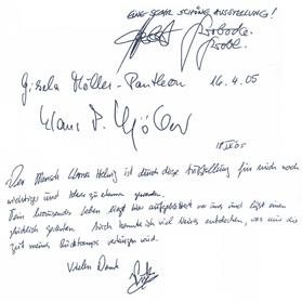 
Gstebuchseite der Werner Helwig - Ausstellung in Basel

		EINE SEHR SCHNE AUSSTELLUNG!
		Herbert Swoboda
			Swobl

Gisela Mller-Pantleon    16.4.05
	Klaus P. Mller	

				18.IV.'05
Der Mensch Werner Helwig ist durch diese Ausstellung fr mich noch
wichtiger und klarer zu erkennen geworden.
Sein bewegendes Leben liegt hier aufgeblttert vor uns und lt einen
glcklich gedenken. Auch konnte ich viel Neues entdecken, was mir die
Zeit meines Rcktramps verkrzen wird.
	Vielen Dank
		(???)
