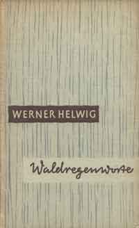 Werner Helwig Waldregenworte, 1955